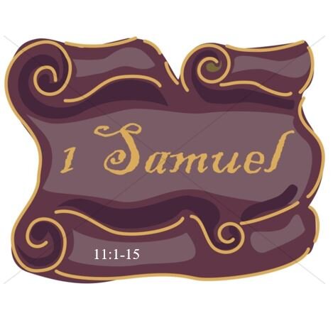 1 Samuel 11:1-15  — The Eye of the Storm – Leadership Proving Ground