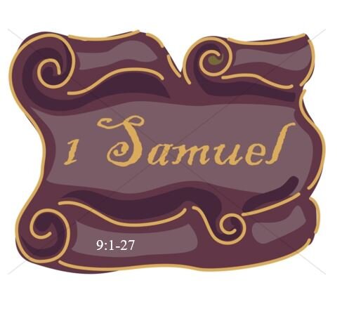 1 Samuel 9:1-27  — God Gives the People What They Want