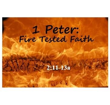 1 Peter 2:11-13a  — Commendable Conduct