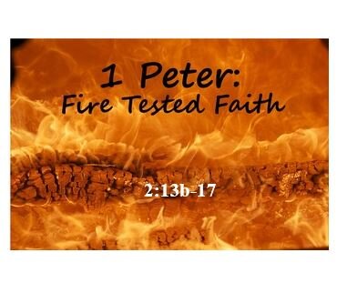 1 Peter 2:13b-17  — Submission in Society