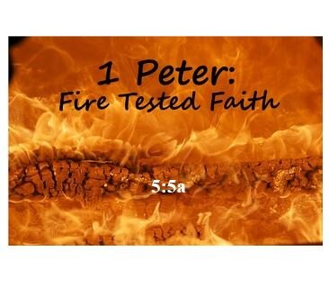 1 Peter 5:5a  — Faithful Followers