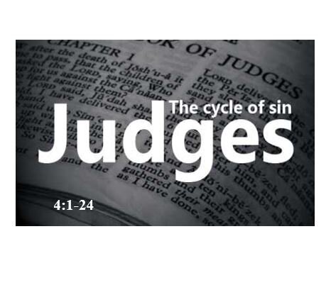 Judges 4:1-24  — It’s All About the Lord – The Role of Women in Nailing God’s Enemies