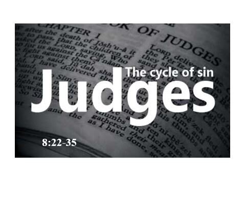 Judges 8:22-35  — The Snare of Hierarchical Human Leadership – The King Complex