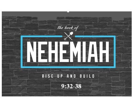 Nehemiah 9:32-38  — Is God Giving You a Fair Shake?