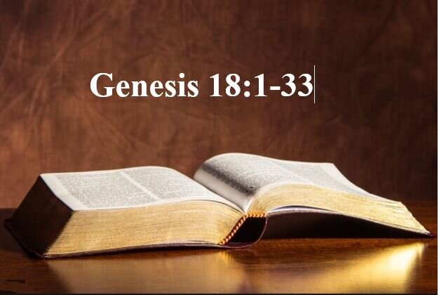 Genesis 18:1-33  — Live Out Your Theology