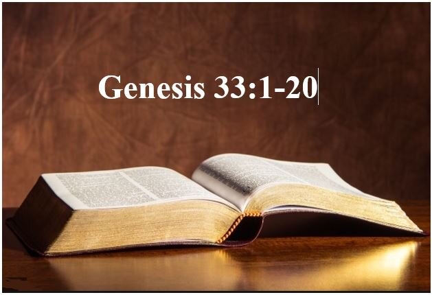 Genesis 33:1-20  — Peaceful Co-Existence – Reconciliation with Esau – Part 2