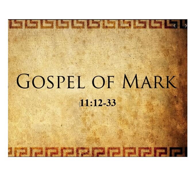 Mark 11:12-33  — Hypocrisy Fires Up Jesus
