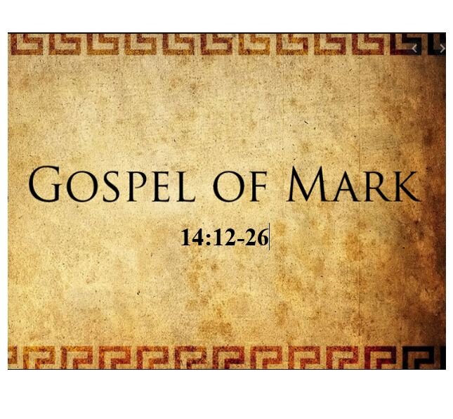 Mark 14:12-26  — The Sufficiency of Christ and The Centrality of the Cross