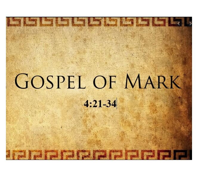 Mark 4:21-34  — 4 Parables Unlocking the Mysteries of the Kingdom of God