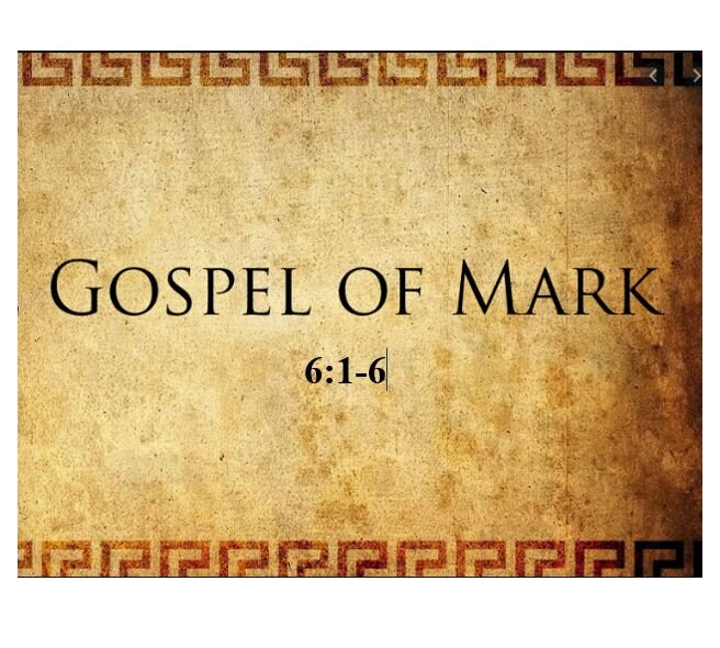 Mark 6:1-6  — Familiarity Breeds Contempt – Lesson on Rejection