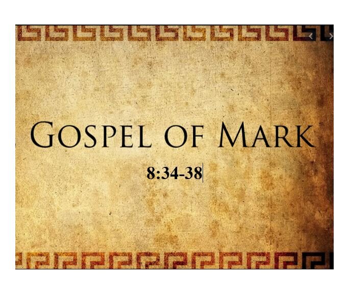 Mark 8:34-38  — The Heavy Cost of Discipleship