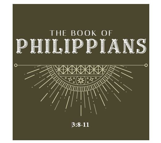 Philippians 3:8-11  — Knowing Christ in a Transforming Way