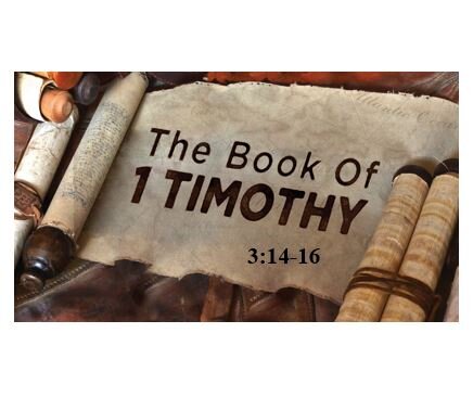 1 Timothy 3:14-16  — Constitution of the Church of the Living God