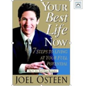 Your Best Life Now – Joel Osteen