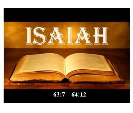 Isaiah 63:7 – 64:12  — Anchor Down