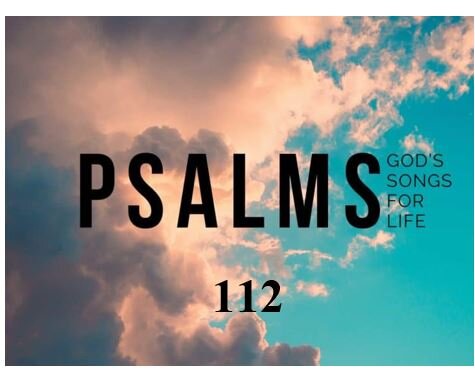 Psalm 112 — Are Your Blessings Worth Counting?