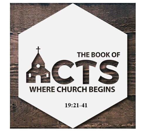 Acts 19:21-41  — Quieting Opposition to Christianity