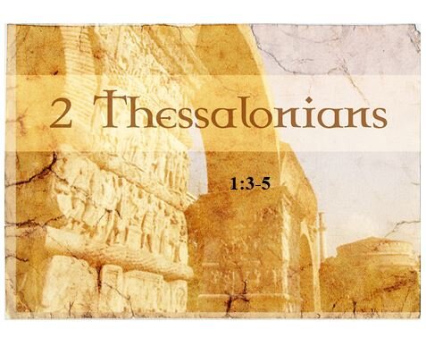 2 Thessalonians 1:3-5  — Attaboy!  Way to Go!