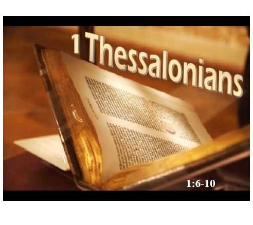 1 Thessalonians 1:6-10  — Godly Role Models – An Example Worth Following
