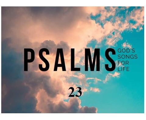 Psalm 23 — The Good Shepherd