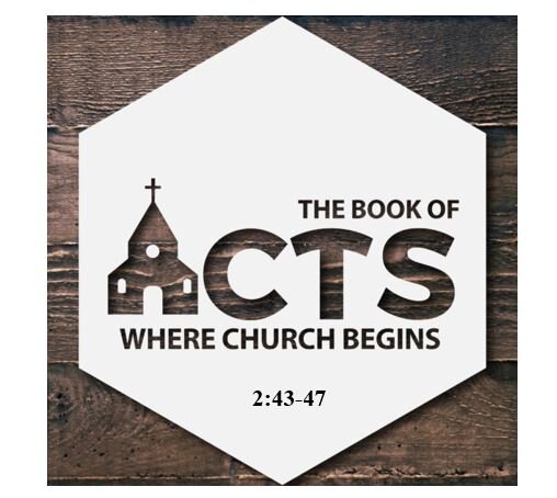 Acts 2:43-47  — Church Community Should Be a Happening Place – Snapshot of the First Christian Church