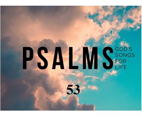 Psalm 53 — Depravity Lamented