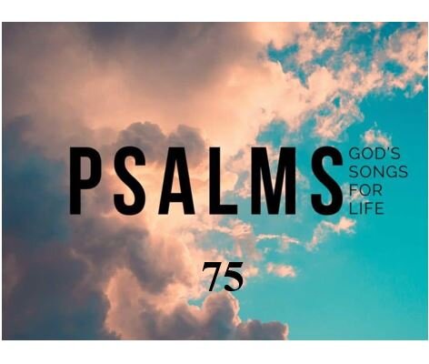 Psalm 75 — Here Comes the Judge