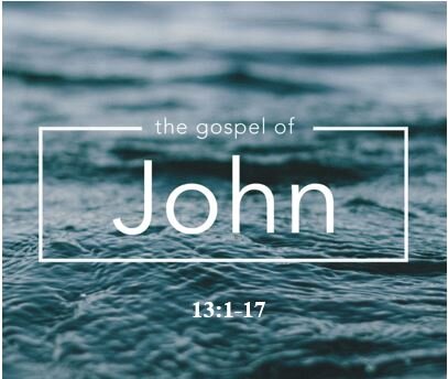 John 13:1-17  — Foot Washing: A Simple Function With Profound Significance