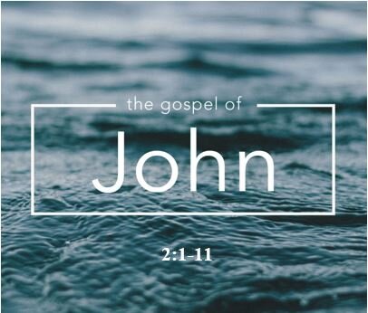 John 2:1-11  — Sign Miracle #1 – Manifestation of Glory – Changing Water Into Wine
