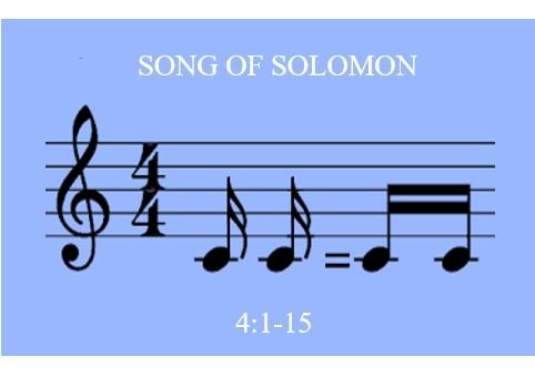 Song of Solomon 4:1-15 — Celebration of Biblical Sex